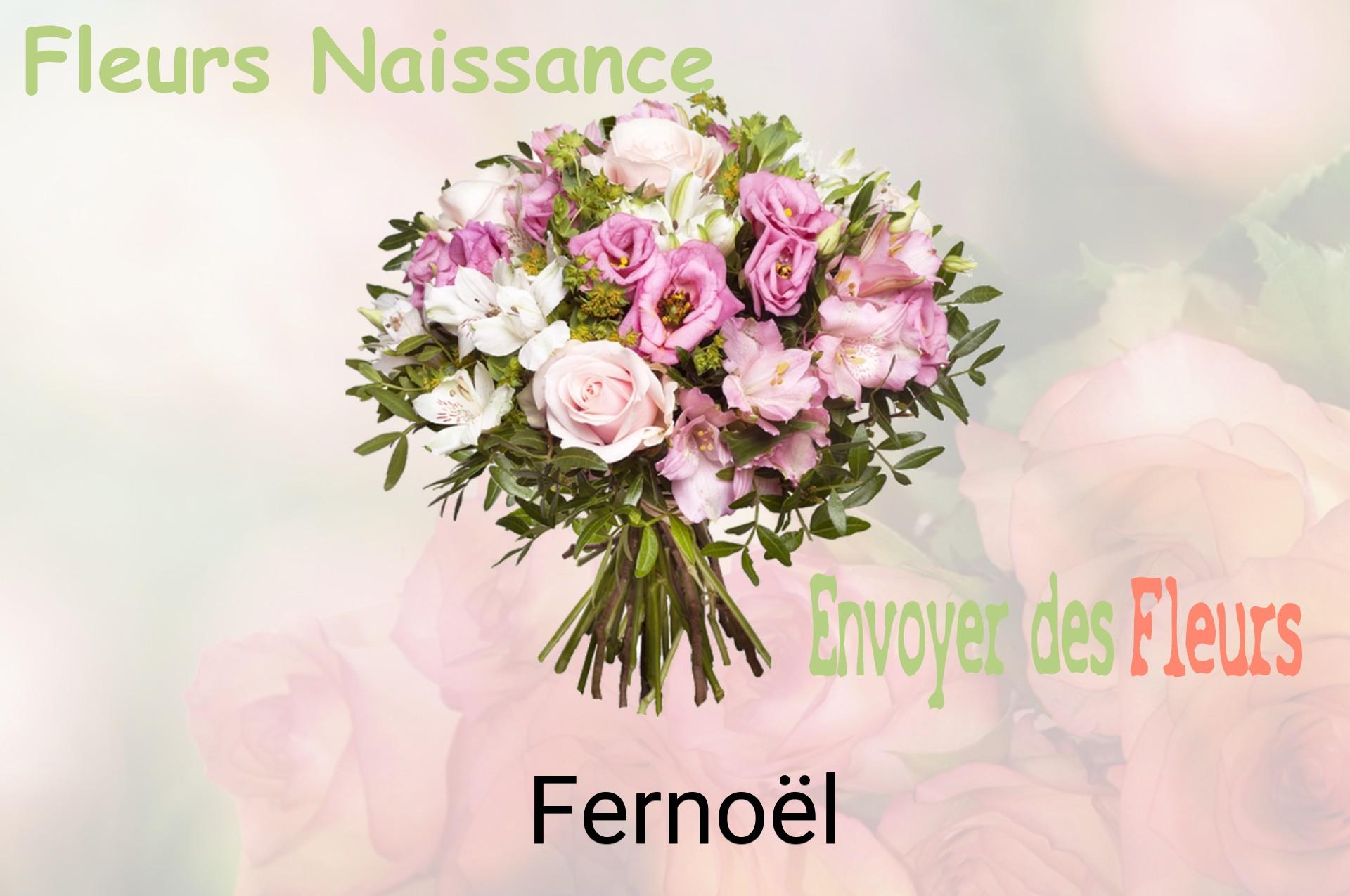 Bouquet de fleurs de naissance livré à Fernoël
